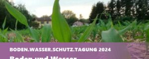 Boden.Wasser.Schutz.Tagung nahe Linz